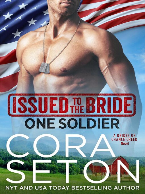 Title details for Issued to the Bride One Soldier by Cora Seton - Wait list
